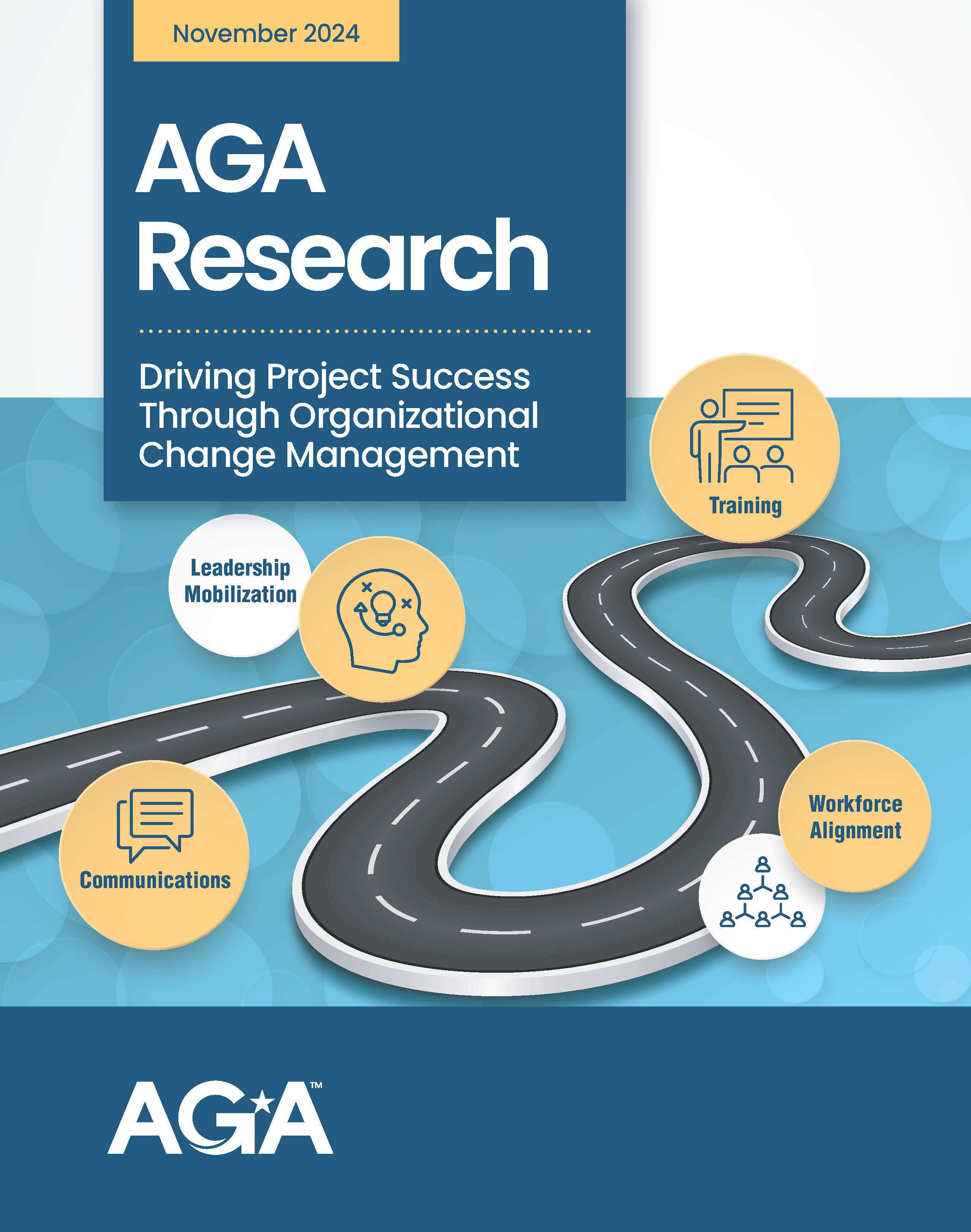 AGA Research: Driving Project Success Through Organizational Change Management