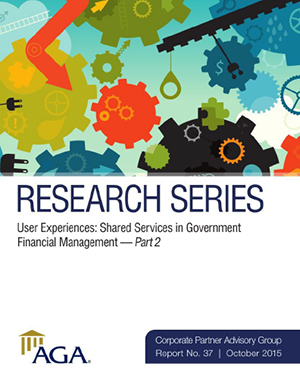 User Experiences: Shared Services in Government Financial Management — Part 2