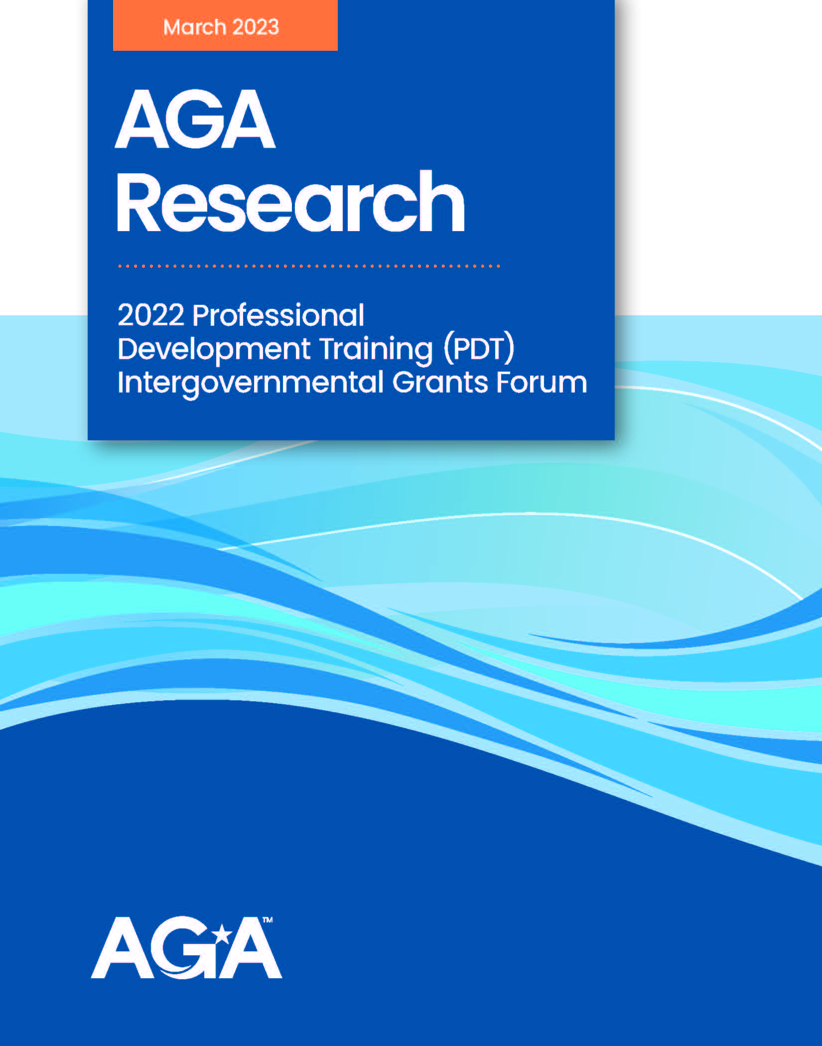 2022 Professional Development Training (PDT) Intergovernmental Grants Forum