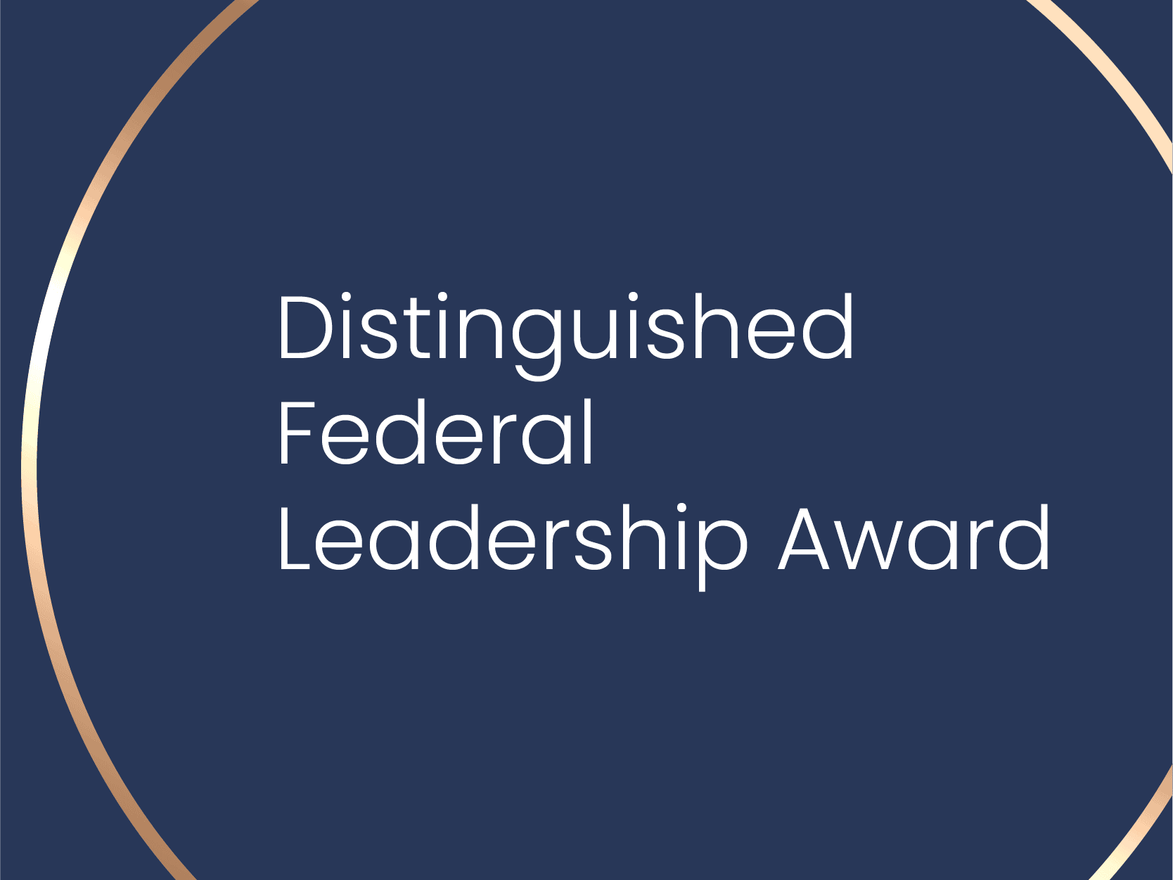 Distinguished Federal Leadership Award