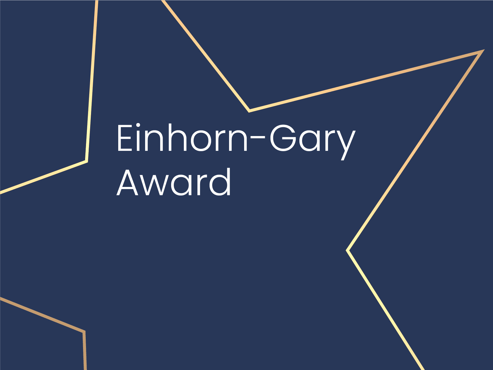 Einhorn-Gary Award
