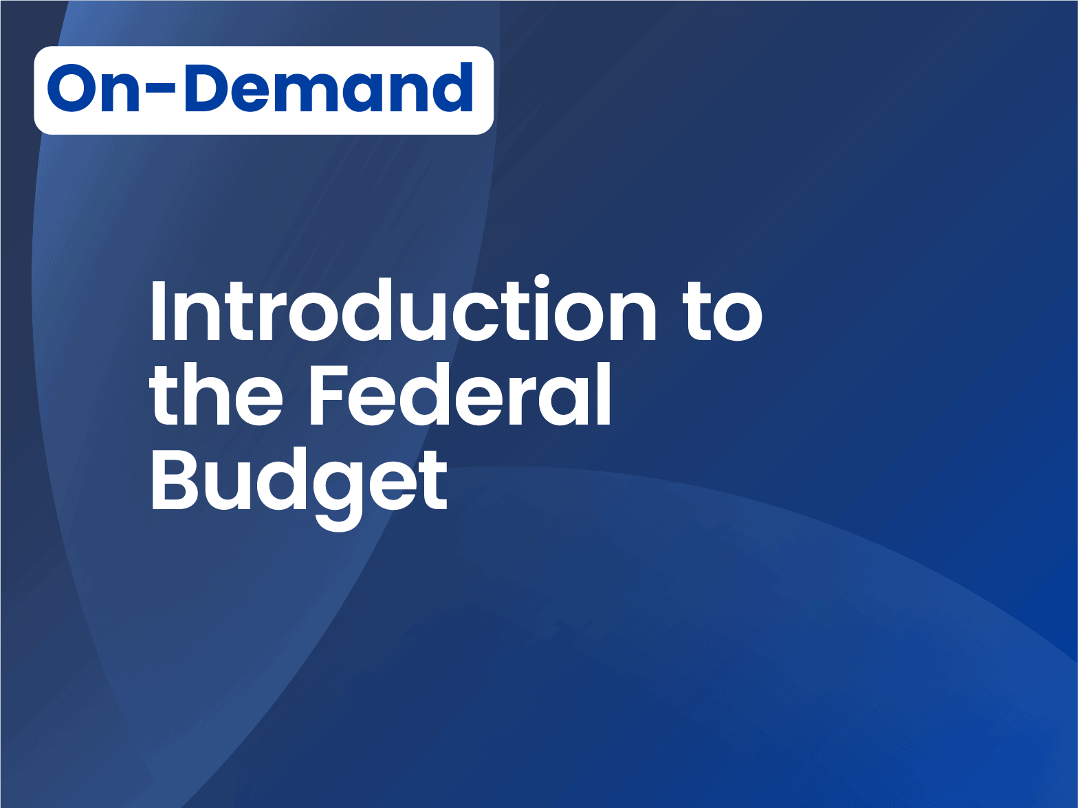 Introduction to the Federal Budget (Course 1.2)