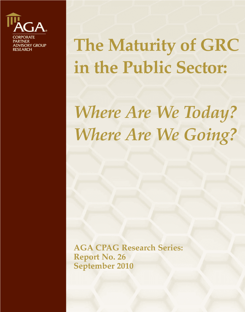 The Maturity of GRC in the Public Sector: Where Are We Today? Where Are We Going?