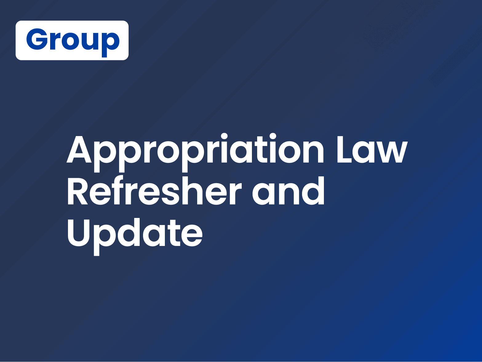 Appropriations Law Refresher and Update