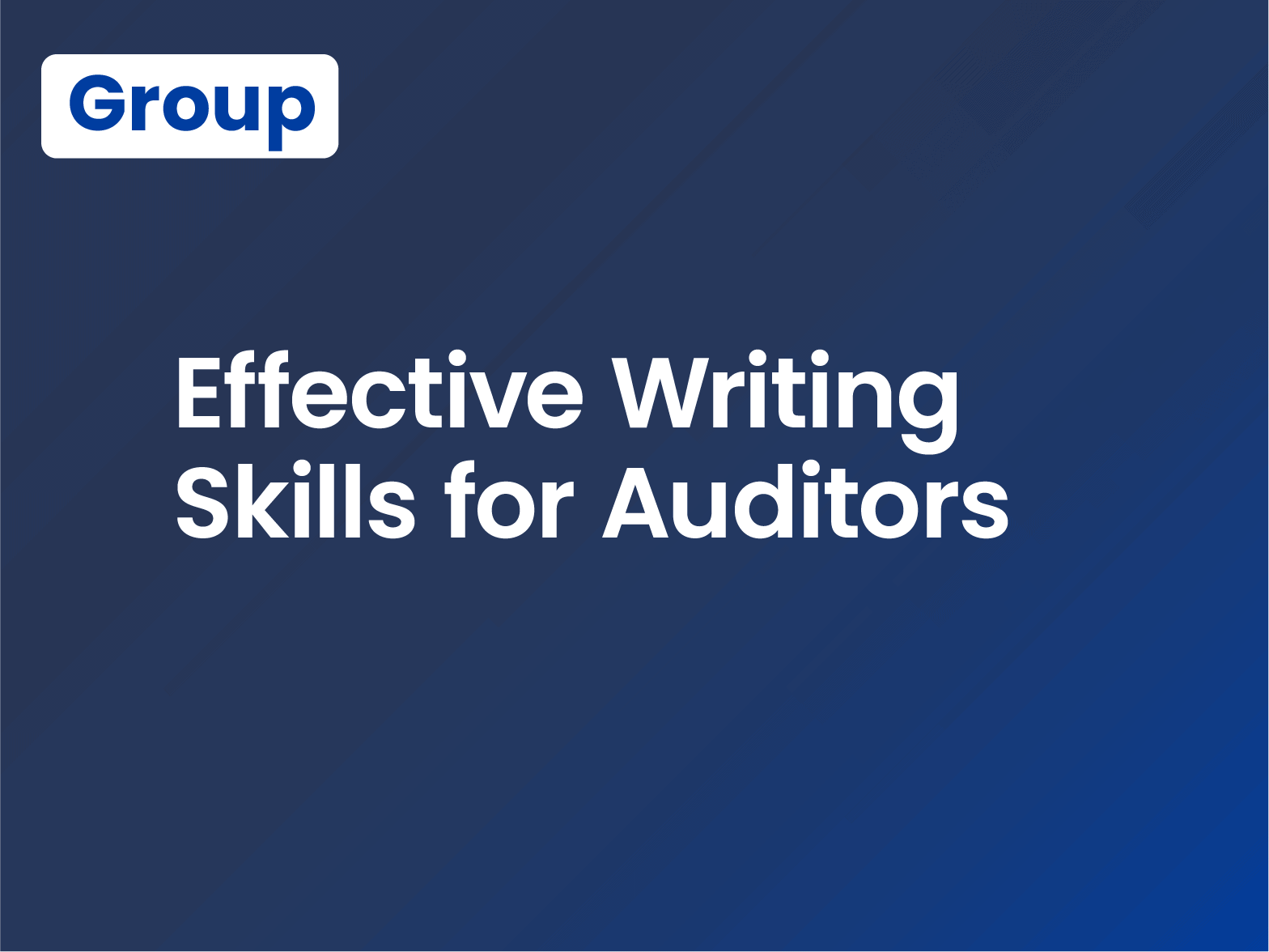 Effective Writing Skills for Auditors