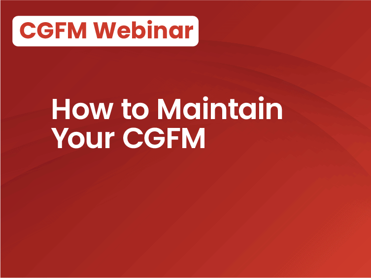 How to Maintain Your CGFM