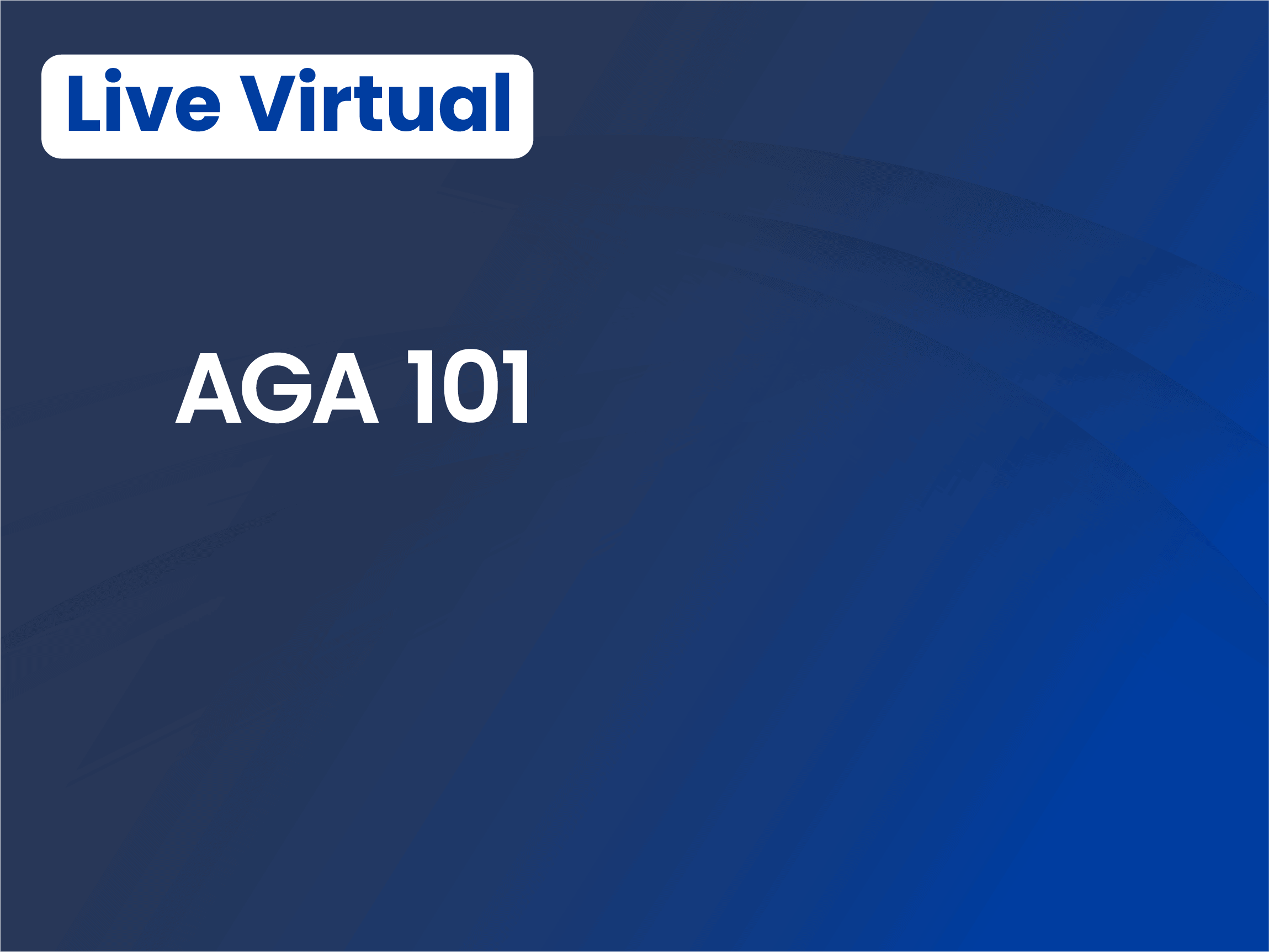 AGA 101